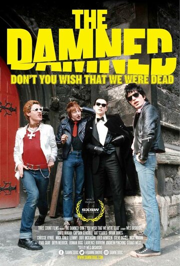 The Damned: Не желай нам смерти (2015)