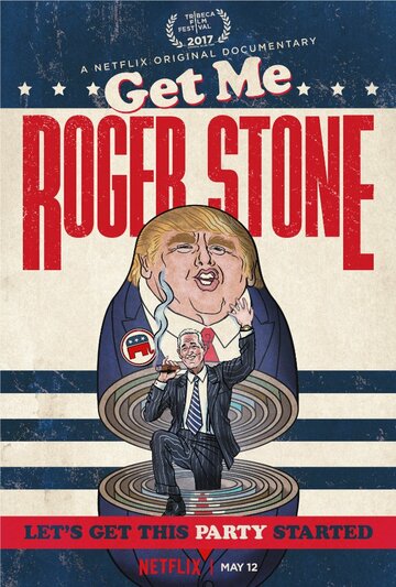 Get Me Roger Stone (2017)